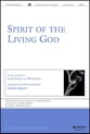 Spirit of the Living God SATB choral sheet music cover